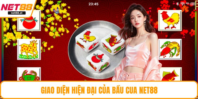 Giao diện hiện đại của bầu cua NET88